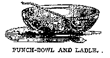 Illustration: PUNCH-BOWL AND LADLE.